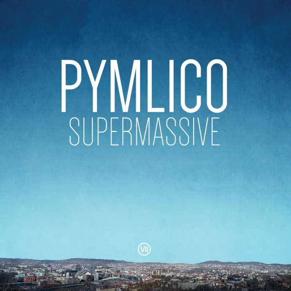Pymlico — Supermassive