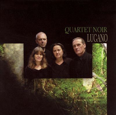 Quartet Noir — Lugano