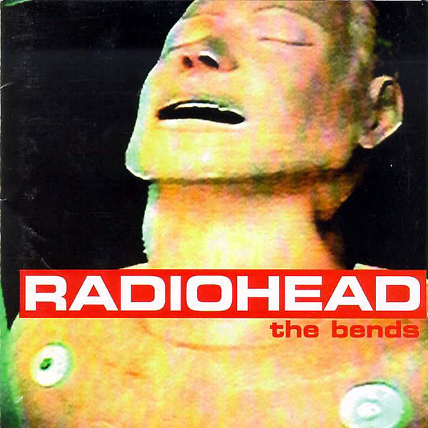Radiohead — The Bends