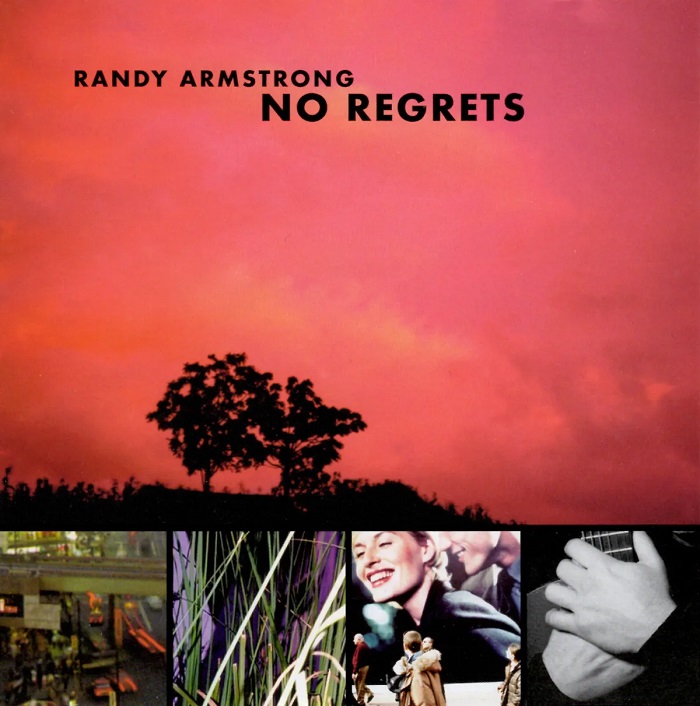 Randy Armstrong — No Regrets