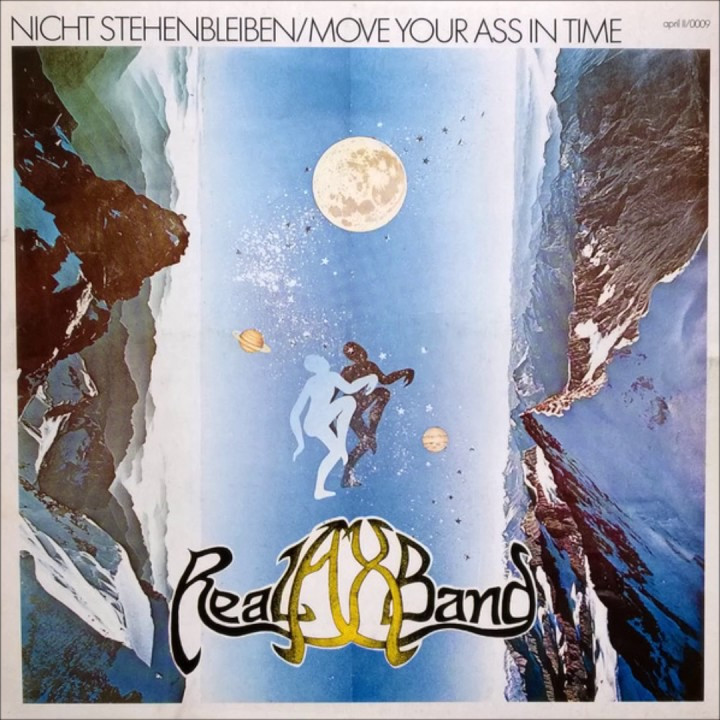 Real Ax Band — Nicht Stehen Bleiben / Move Your Ass in Time