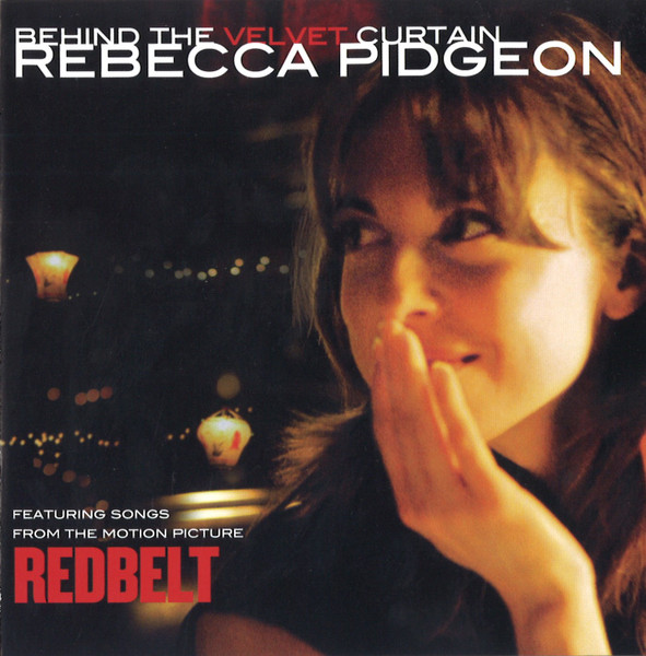 Rebecca Pidgeon — Behind the Velvet Curtain