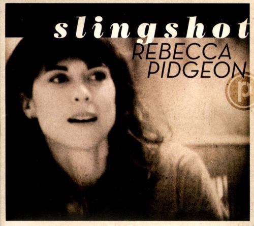 Rebecca Pidgeon — Slingshot