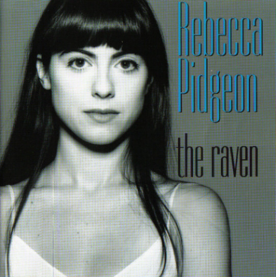 Rebecca Pidgeon — The Raven