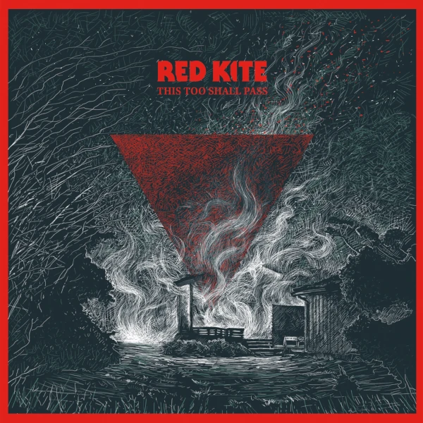 Red Kite &mdash; This Too Shall Pass