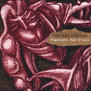 The Red Masque — Feathers for Flesh