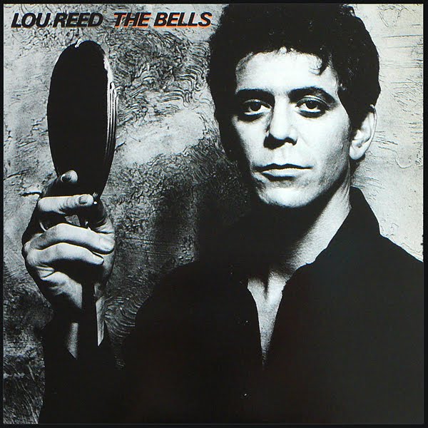 Lou Reed — The Bells