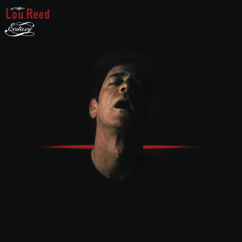 Lou Reed — Ecstasy