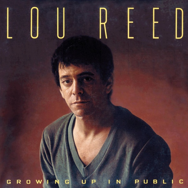 Lou Reed — Growing up in Public