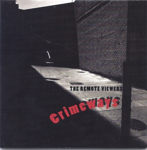The Remote Viewers — Crimeways