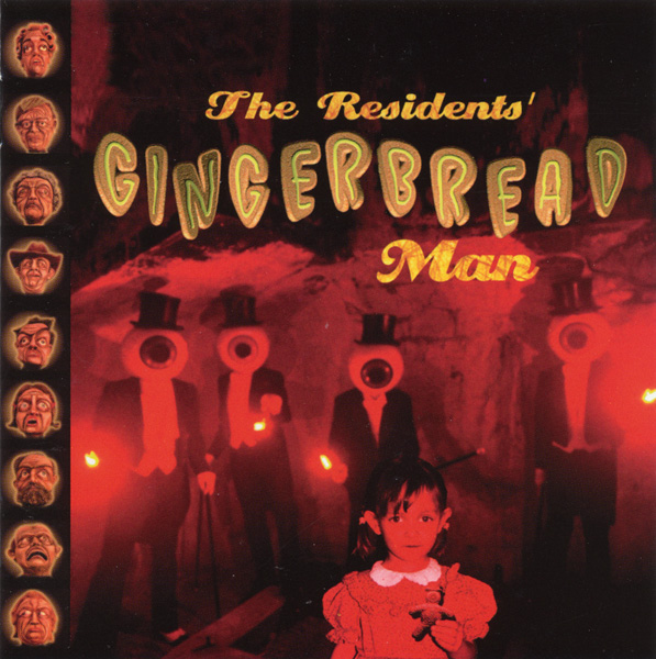 The Residents — The Gingerbread Man