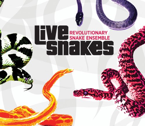 Revolutionary Snake Ensemble — Live Snakes