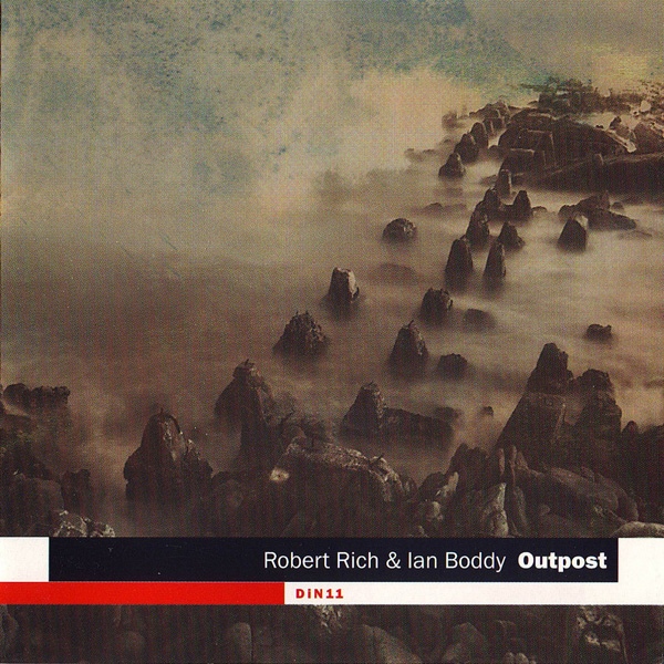 Robert Rich & Ian Boddy — Outpost