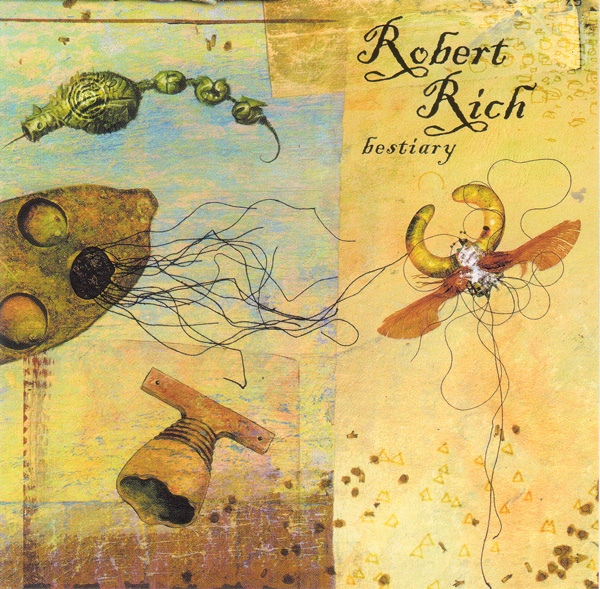 Robert Rich — Bestiary