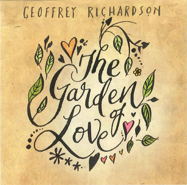 Geoffrey Richardson — The Garden of Love