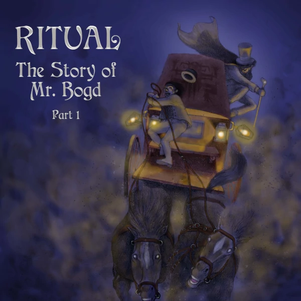Ritual — The Story of Mr. Bogd - Part 1