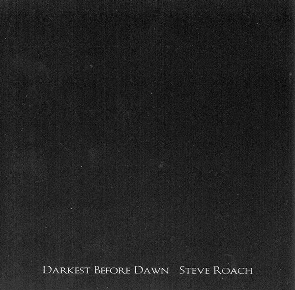 Steve Roach — Darkest before Dawn