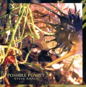 Steve Roach — Possible Planet