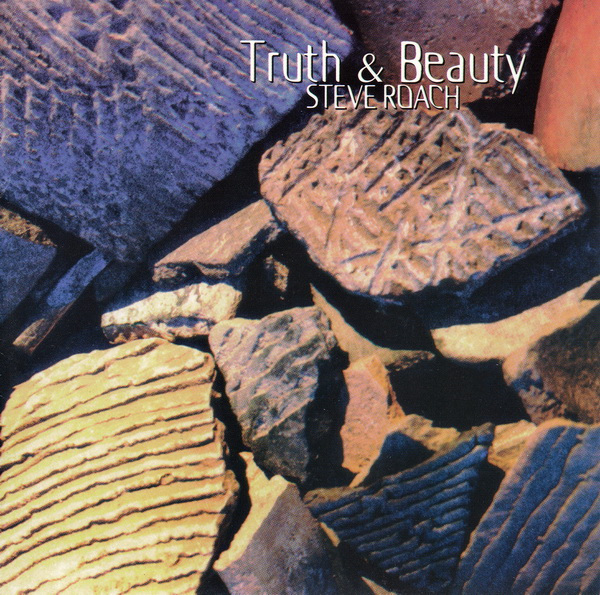 Steve Roach — Truth & Beauty