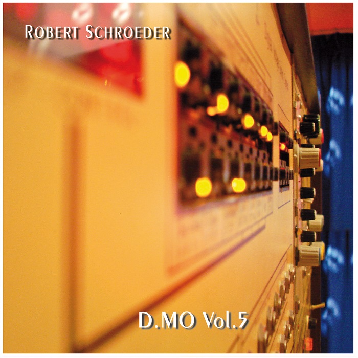 Robert Schroeder — D.MO Vol.5