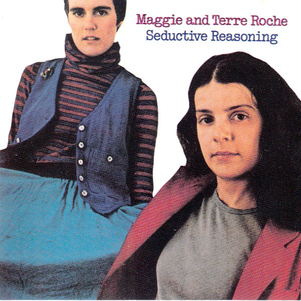 Maggie & Terre Roche — Seductive Reasoning
