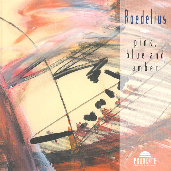 Roedelius — Pink, Blue and Amber