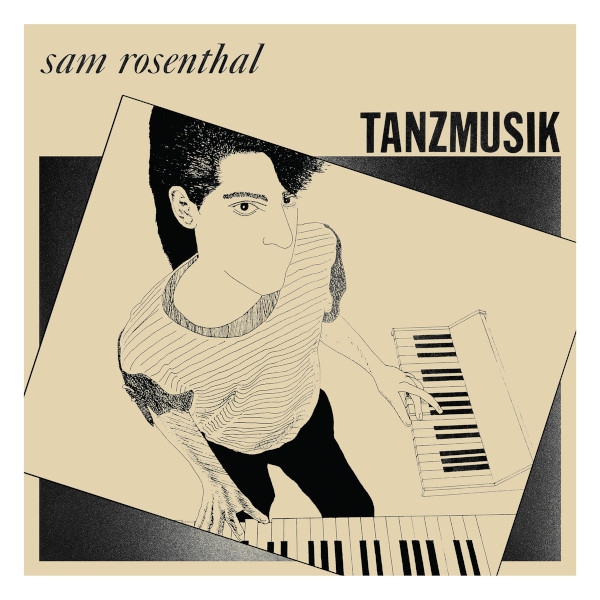 Sam Rosenthal — Tanzmusik