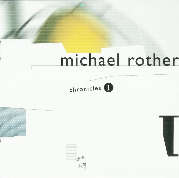 Michael Rother — Chronicles 1