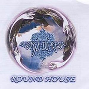 Round House — Wings to Rest