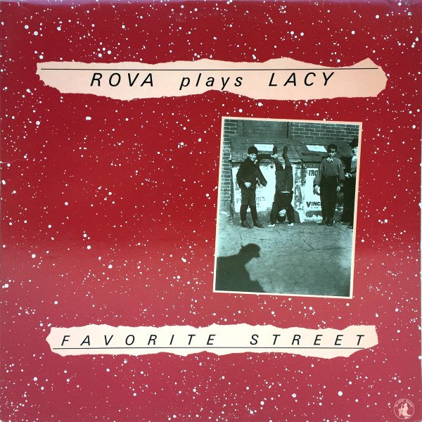 Rova Saxophone Quartet &mdash; Plays Lacy: Favorite Street