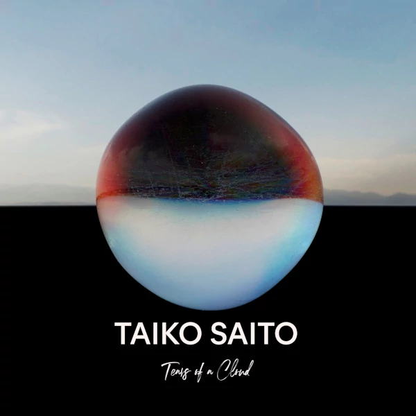 Taiko Saito — Tears of a Cloud