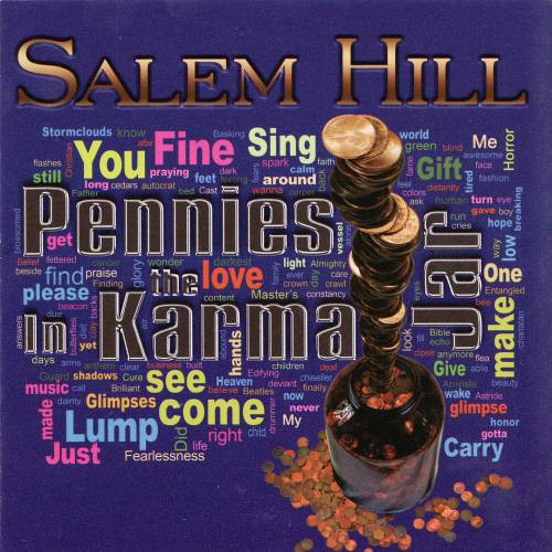 Salem Hill — Pennies in the Karma Jar