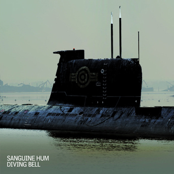 Sanguine Hum — Diving Bell