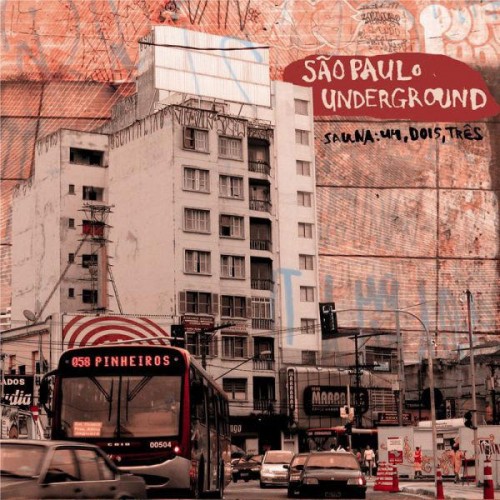 São Paulo Underground — Sauna: Um, Dois, Três