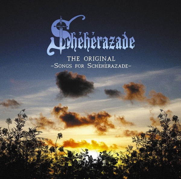 Schéhérazade — The Original - Songs for Schéhérazade