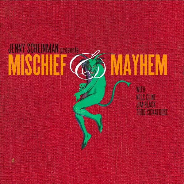 Jenny Scheinman — Mischief and Mayhem