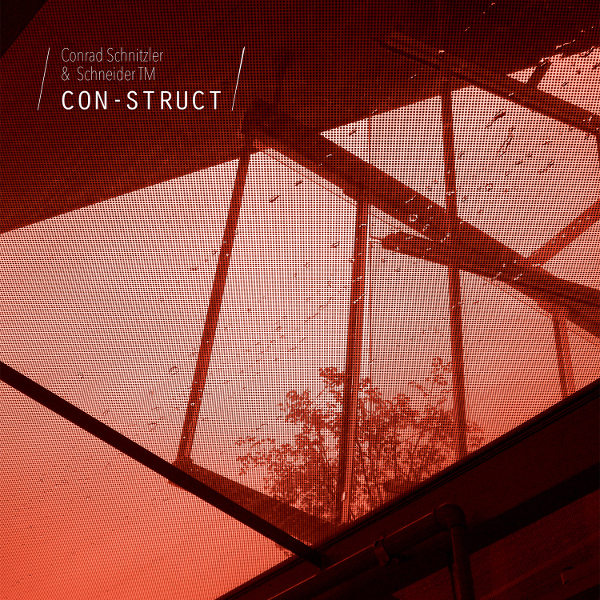 Conrad Schnitzler / Schneider TM — Con-Struct