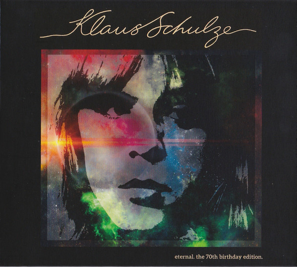 Klaus Schulze — Eternal. The 70th Birthday Edition