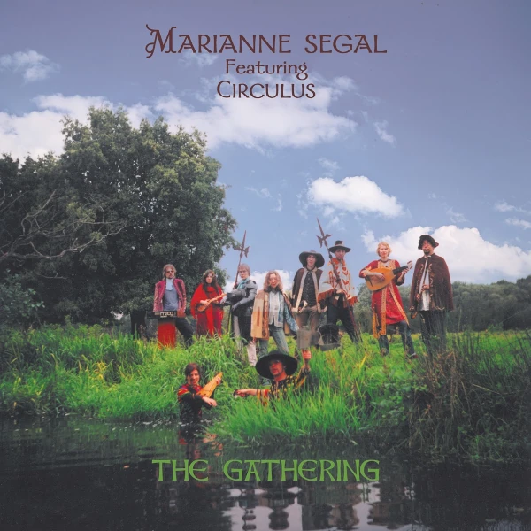 Marianne Segal Featuring Circulus &mdash; The Gathering