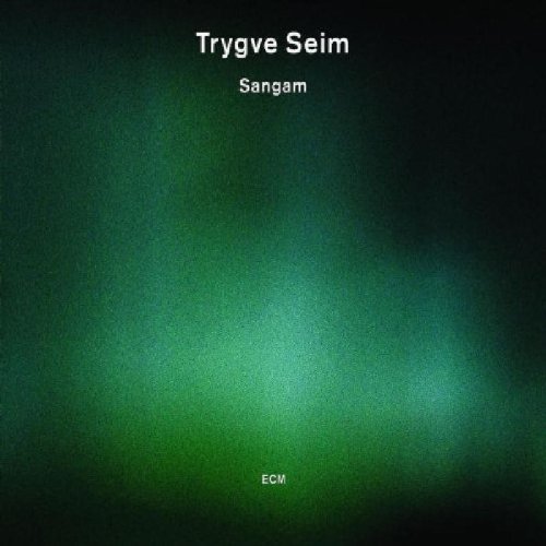 Trygve Seim — Sangam