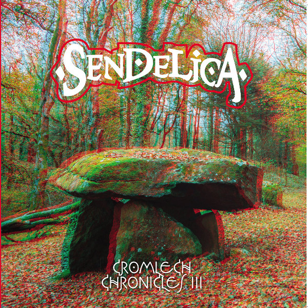 Sendelica — Cromlech Chronicles III