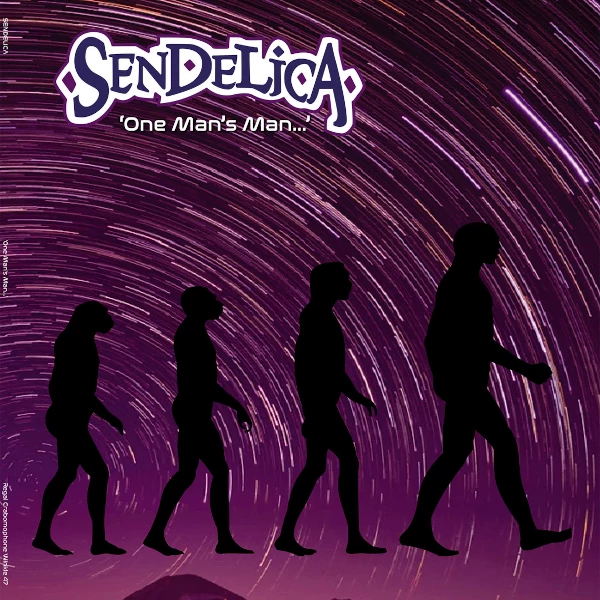 Sendelica — One Man's Man