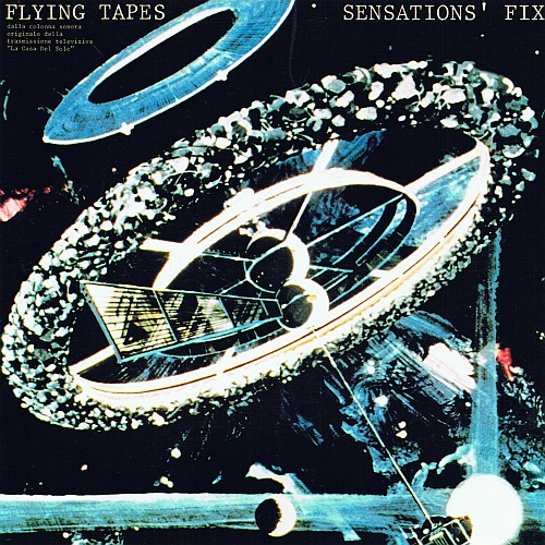 Sensations' Fix — Flying Tapes