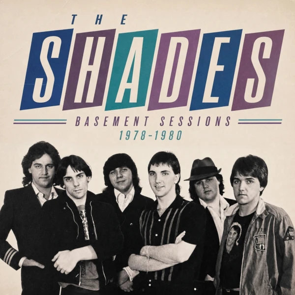 The Shades &mdash; Basement Sessions 1978-1980