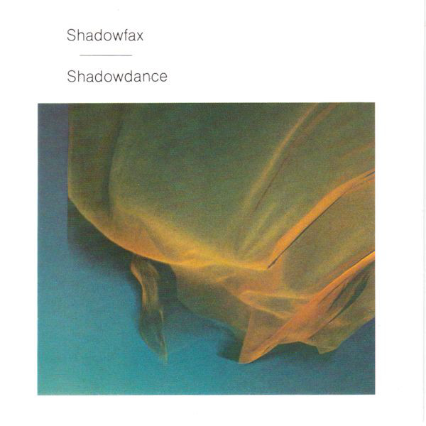 Shadowfax — Shadowdance