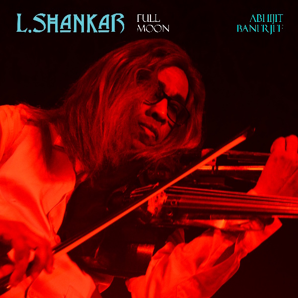 L. Shankar — Full Moon