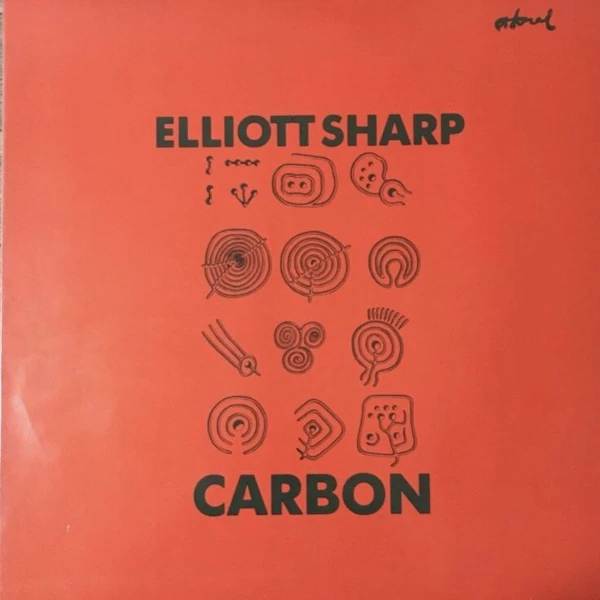 Elliott Sharp — Carbon