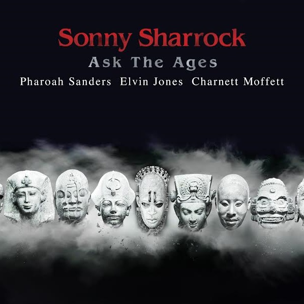 Sonny Sharrock — Ask the Ages