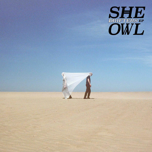 She Owl — Drifters EP