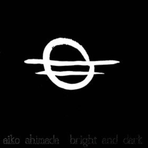 Aiko Shimada — Bright and Dark